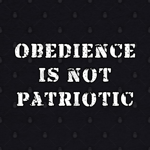 obedience is not patriotic by Views of my views